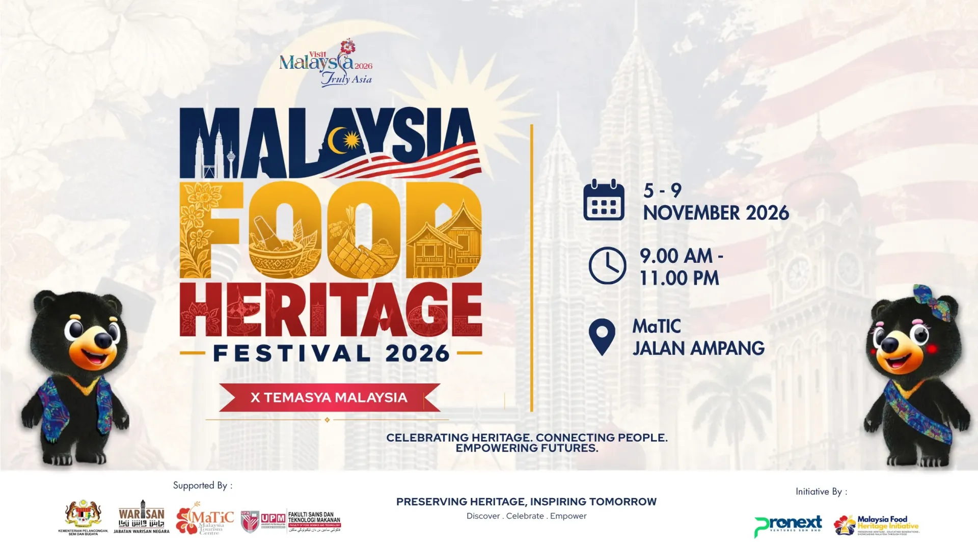 Malaysia Food Heritage Festival 2026 x Temasya Malaysia — 5 hingga 9 November 2026, 9.00 pagi hingga 11.00 malam, di MaTiC Jalan Ampang.